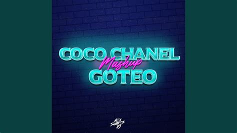 Alex Suarez Dj · Coco Chanel x Goteo (Mashup) .